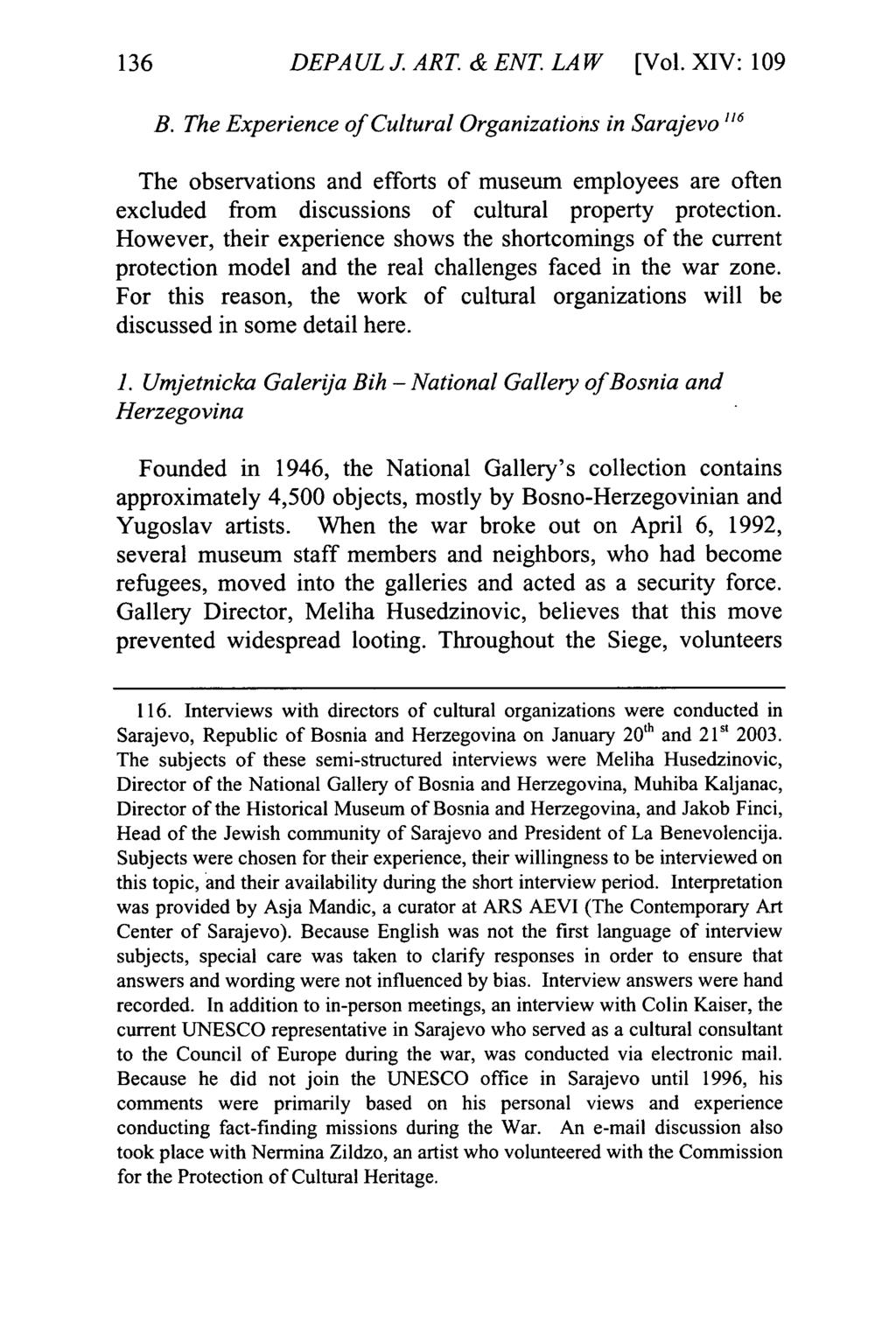 DePaul Journal of Art, Technology & Intellectual Property Law, Vol. 14, Iss. 1 [2016], Art. 5 DEPAULJ.ART.&ENT. LAW [Vol.XIV: 109 B.