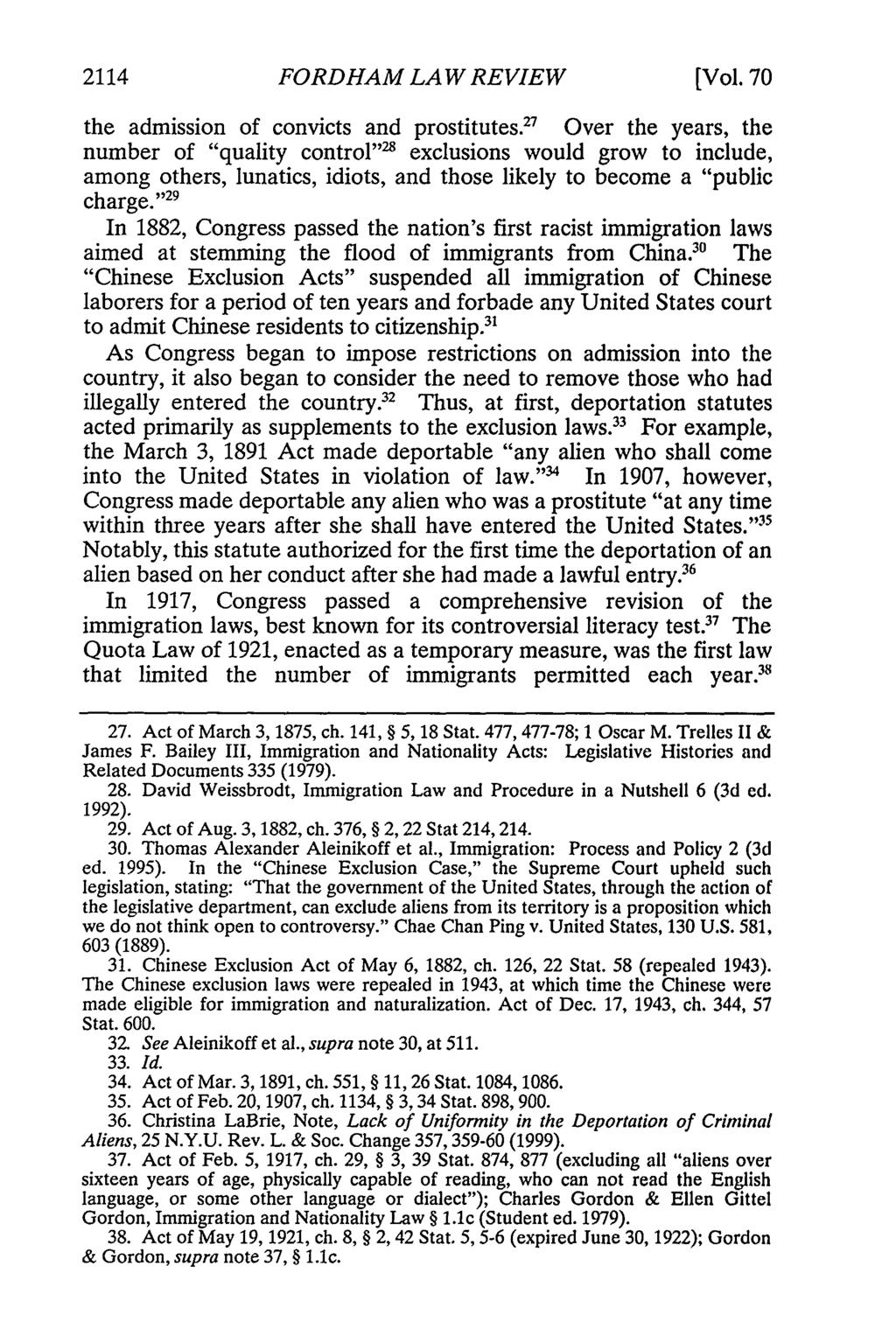 2114 FORDHAM LAW REVIEW [Vol. 70 the admission of convicts and prostitutes.