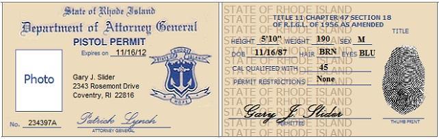 Permit/License Image Rhode Island Permit/Licenses are issued by the AG and Local Issuing Authorities. There could be difference in format.