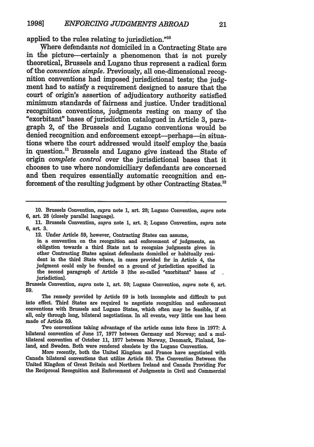 19981 ENFORCING JUDGMENTS ABROAD 21 applied to the rules relating to jurisdiction.
