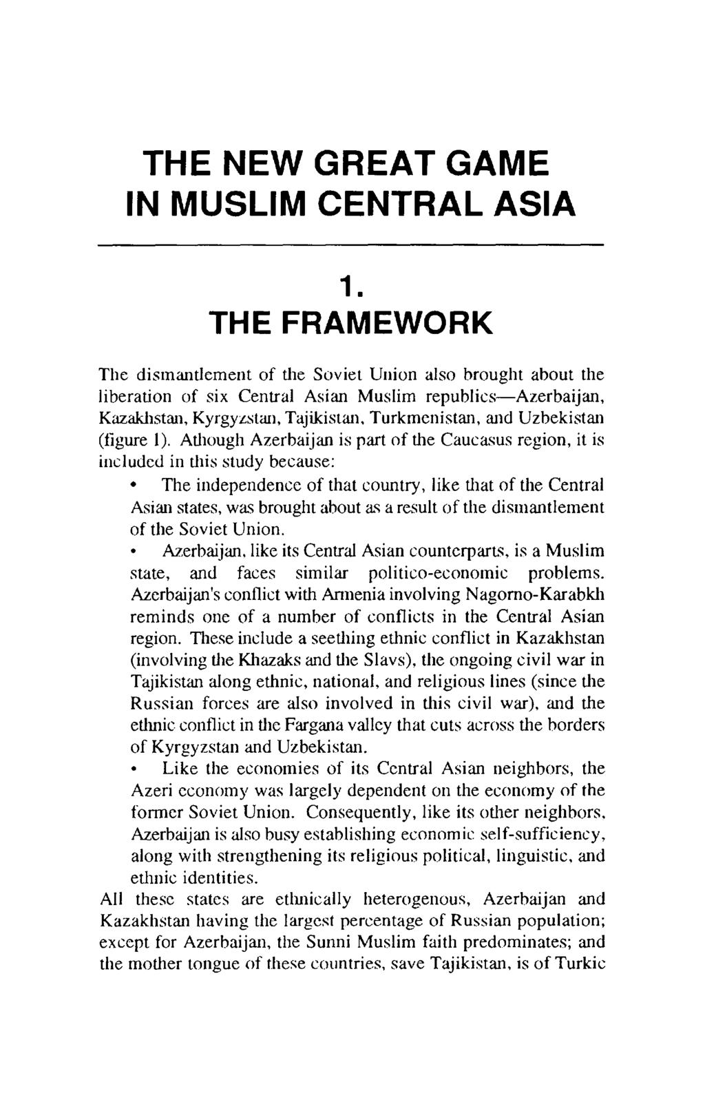 THE NEW GREAT GAME IN MUSLIM CENTRAL ASIA 1.