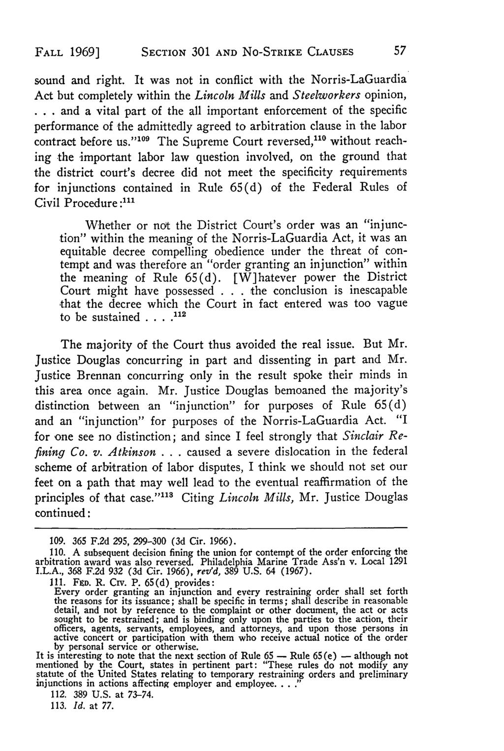 Villanova Law Review, Vol. 15, Iss. 1 [1969], Art. 2 FALL 1969] SECTION 301 AND No-STRIKE CLAUSES sound and right.