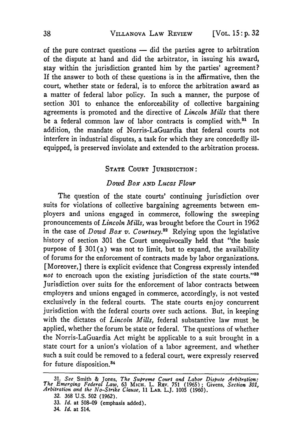 Keene: The Supreme Court, Section 301 and No-Strike Clauses: From Lincol VILLANOVA LAW REVIEW [VOL. 15 : p.