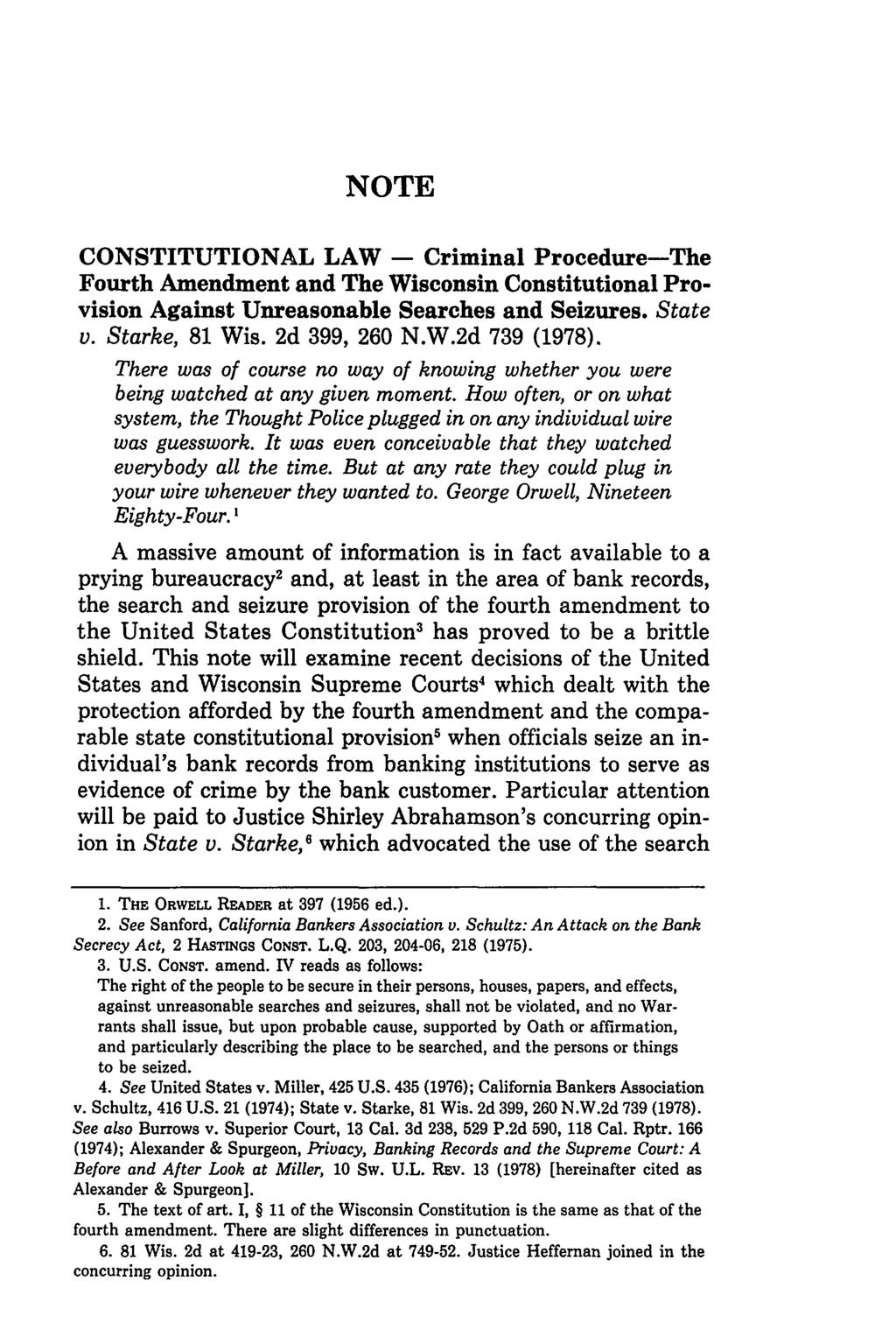 NOTE CONSTITUTIONAL LAW - Criminal Procedure-The Fourth Amendment and The Wisconsin Constitutional Provision Against Unreasonable Searches and Seizures. State v. Starke, 81 Wis. 2d 399, 260 N.W.2d 739 (1978).