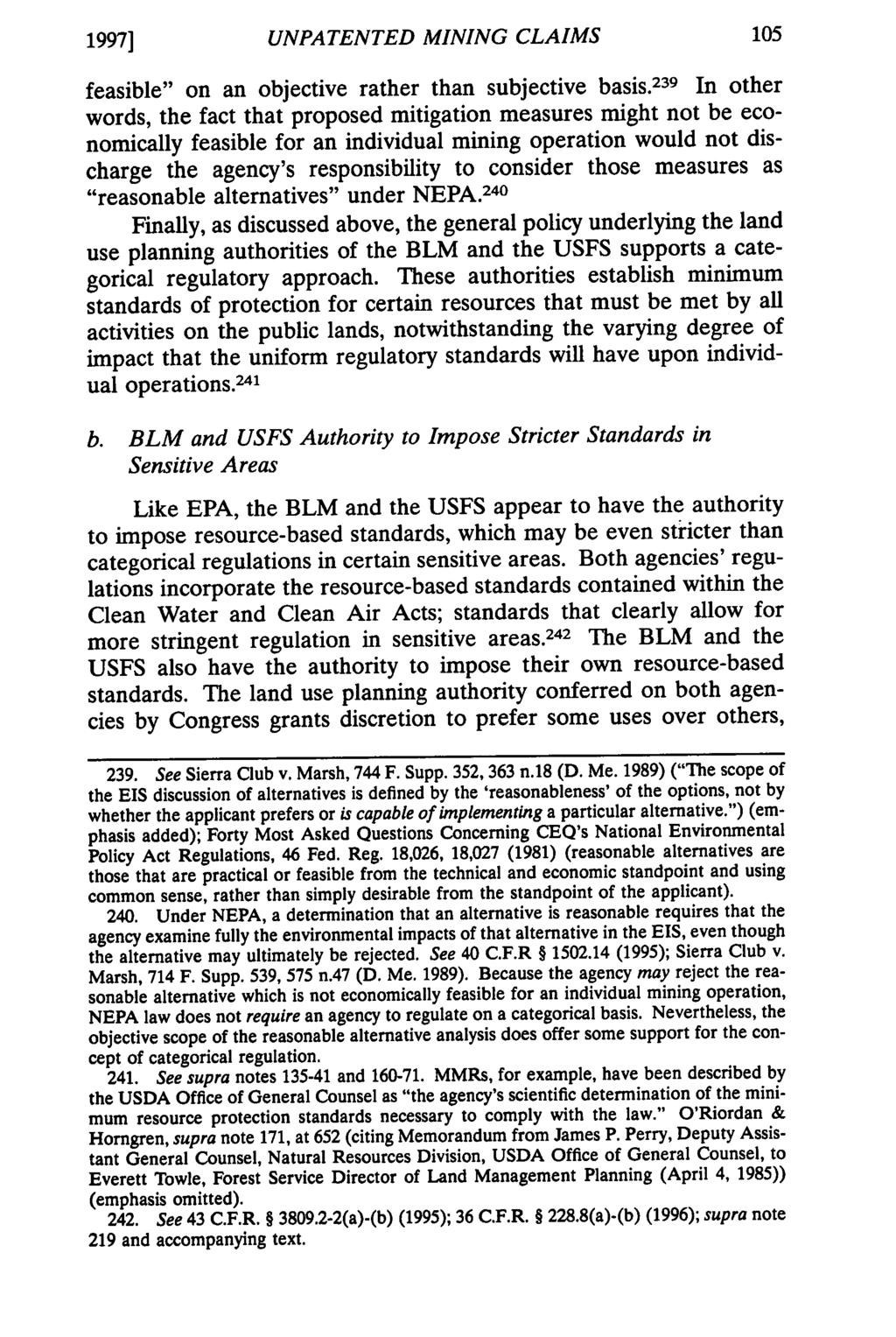1997] UNPATENTED MINING CLAIMS feasible" on an objective rather than subjective basis.