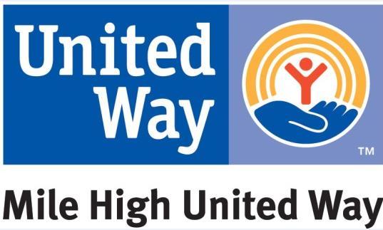 LOBBYING Funder of Specific Projects General Supporter Mile High United Way has focused on advocacy efforts at the state level by hiring a