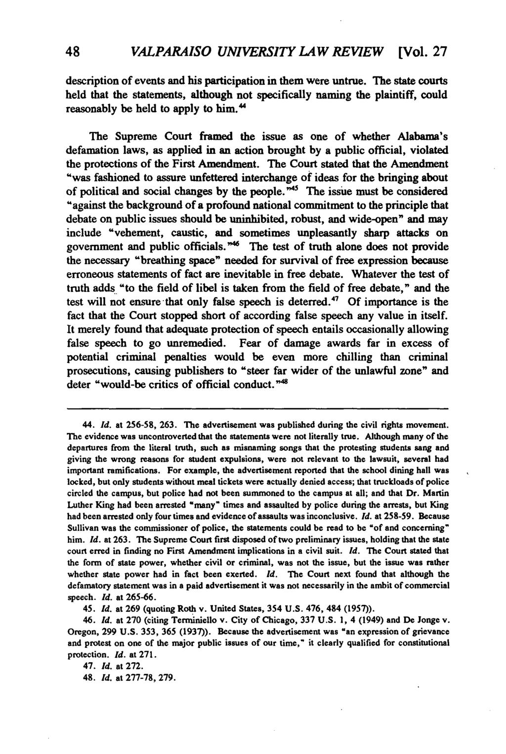 Valparaiso University Law Review, Vol. 27, No. 1 [1992], Art. 2 48 VALPARAISO UNIVERSITY LAW REVIEW [Vol. 27 description of events and his participation in them were untrue.