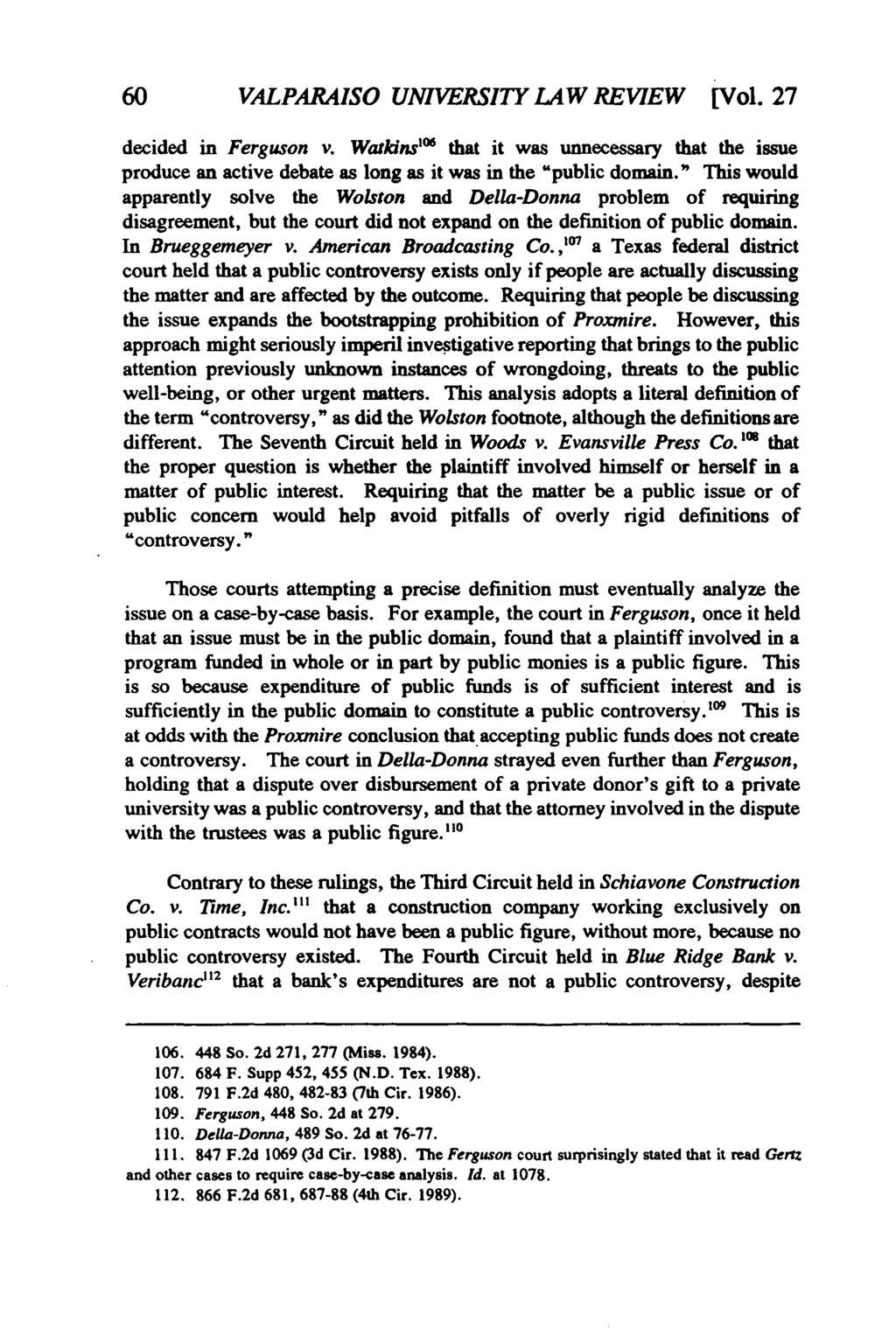 Valparaiso University Law Review, Vol. 27, No. 1 [1992], Art. 2 60 VALPARAISO UNIVERSITY LAW REVIEW [Vol. 27 decided in Ferguson v.