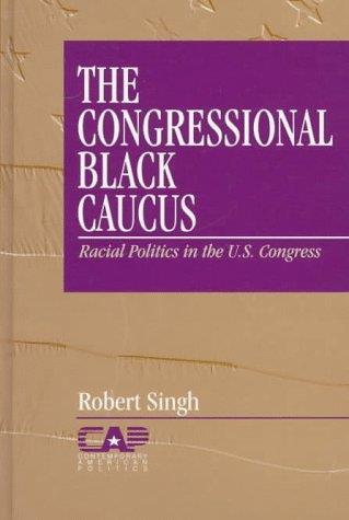 CONGRESSIONAL CAUCUS Informal organization of Congresspersons who share some interest on
