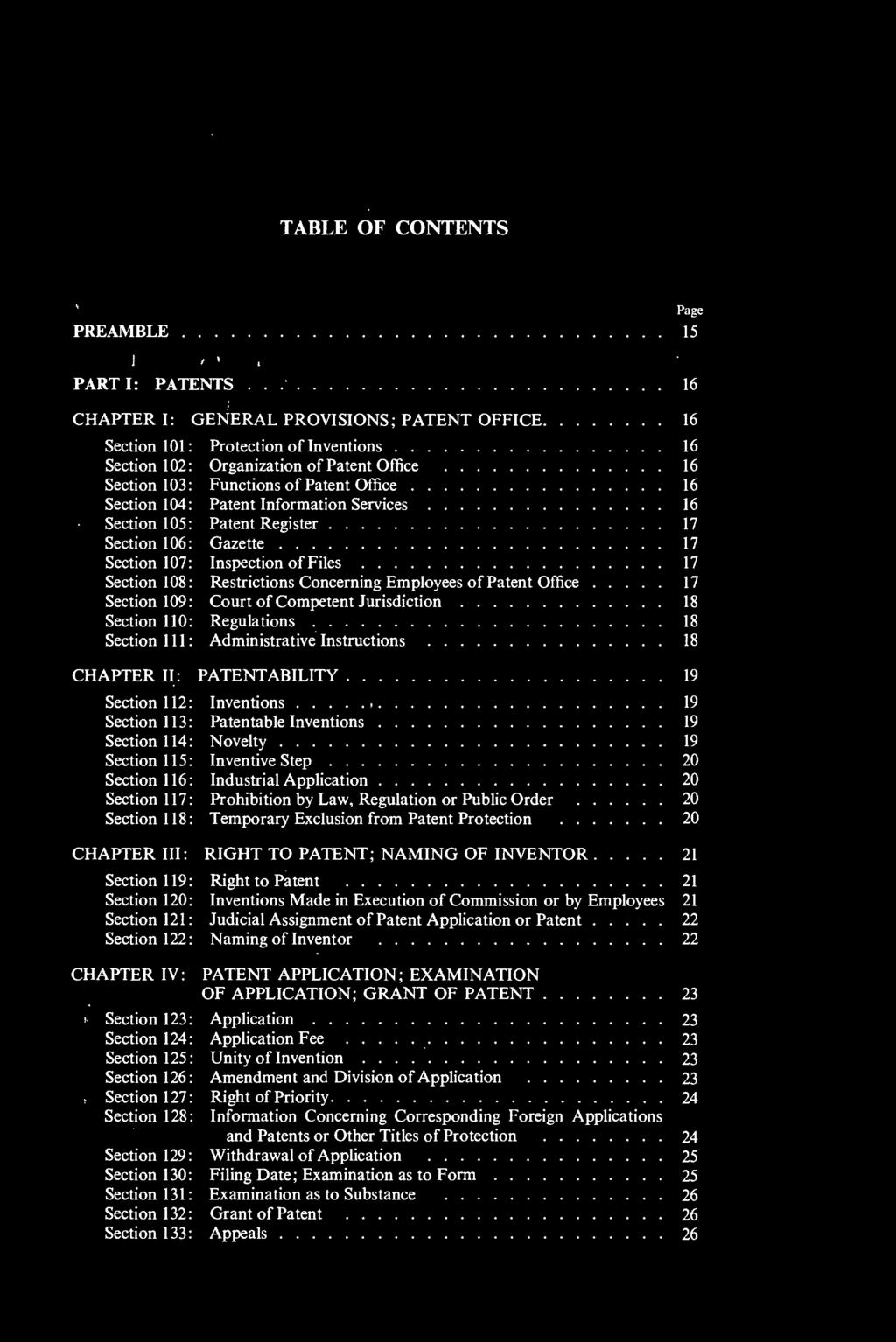 TABLE OF CONTENTS PREAMBLE Page 15 PART I: PATENTS 16 CHAPTER I: Section 101 Section 102 Section 103 Section 104 Section 105 Section 106 Section 107 Section 108 Section 109 Section 110 Section 111