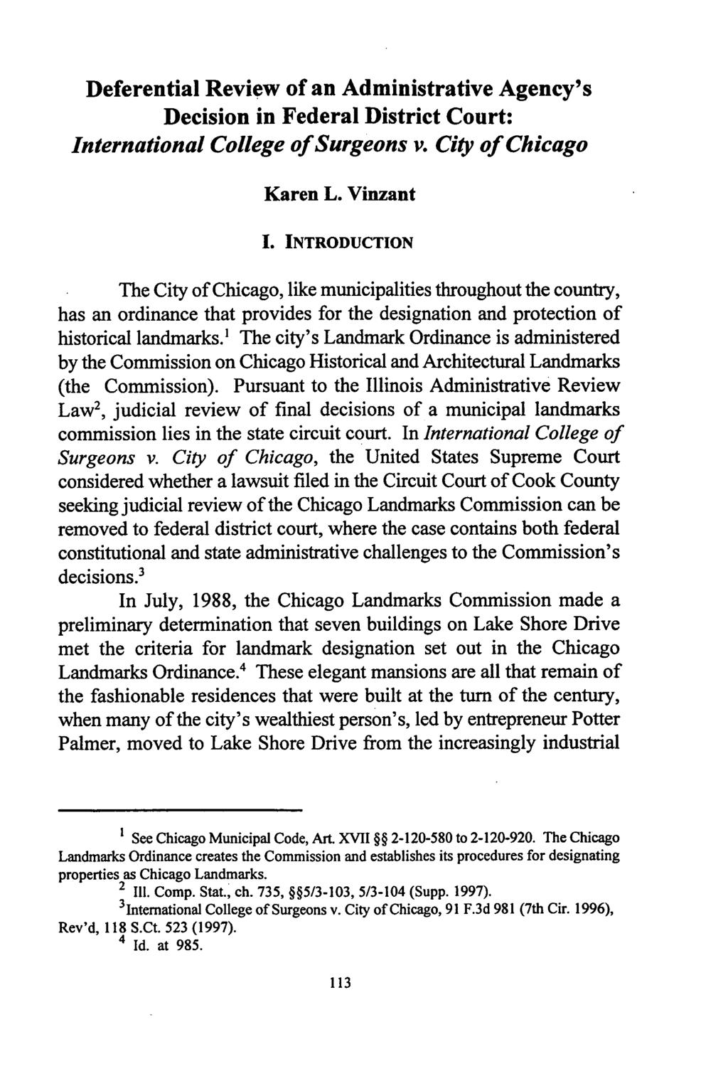 Deferential Review of an Administrative Agency's Decision in Federal District Court: International College of Surgeons v. City of Chicago Karen L. Vinzant I.