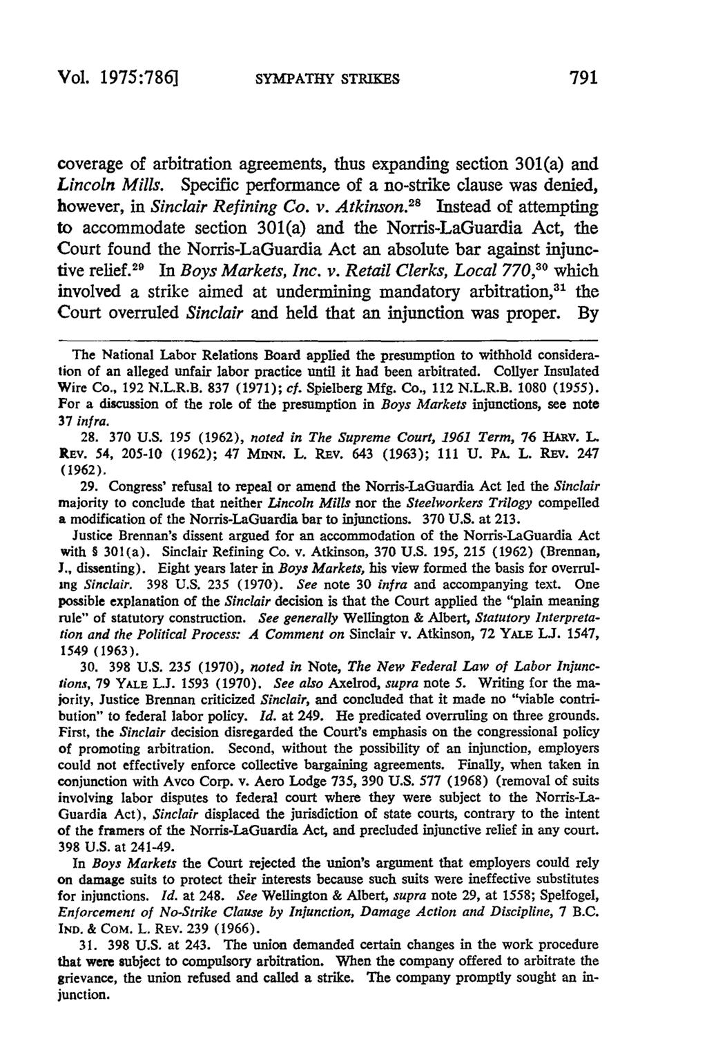 Vol. 1975:786] SYMPATHY STRIKES 791 coverage of arbitration agreements, thus expanding section 301(a) and Lincoln Mills.