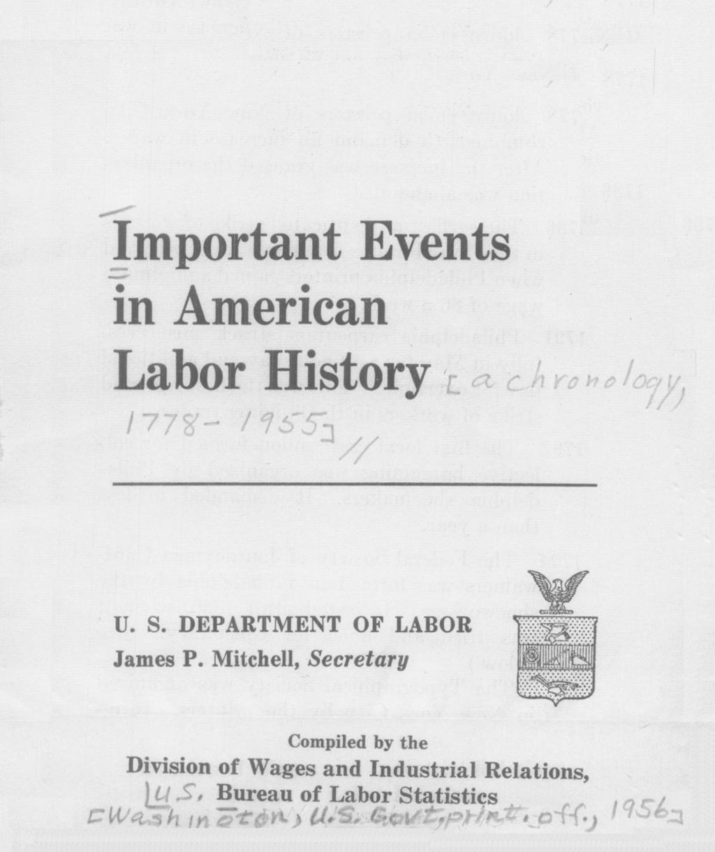 Important Events in American Labor History L' U. S. DEPARTMENT OF LABOR James P.