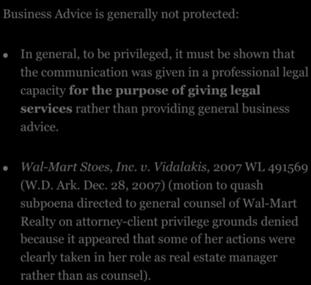 2. IDENTIFYING THE CORPORATE CLIENT Business Advice is generally not protected:!