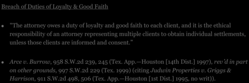 3. SETTLEMENT OF MULTI-PLAINTIFF CASES Breach of Duties of Loyalty & Good Faith!