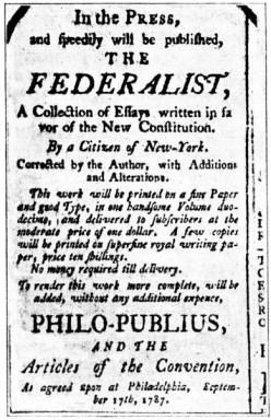 Ratifying the Constitution The Federalists wrote a series
