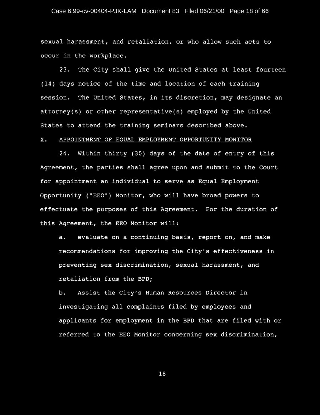 Case 6:99-cv-00404-PJK-LAM Document 83 Filed 06/21/00 Page 18 of 66 sexual harassment, and retaliation, or who allow such acts to occur in the workplace. 23.