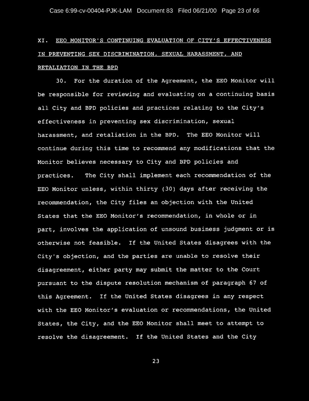 Case 6:99-cv-00404-PJK-LAM Document 83 Filed 06/21/00 Page 23 of 66 XI. EEO MONITOR S CONTINUING EVALUATION OF CITY'S EFFECTIVENESS IN PREVENTING SEX DISCRIMINATION. SEXUAL HARASSMENT.