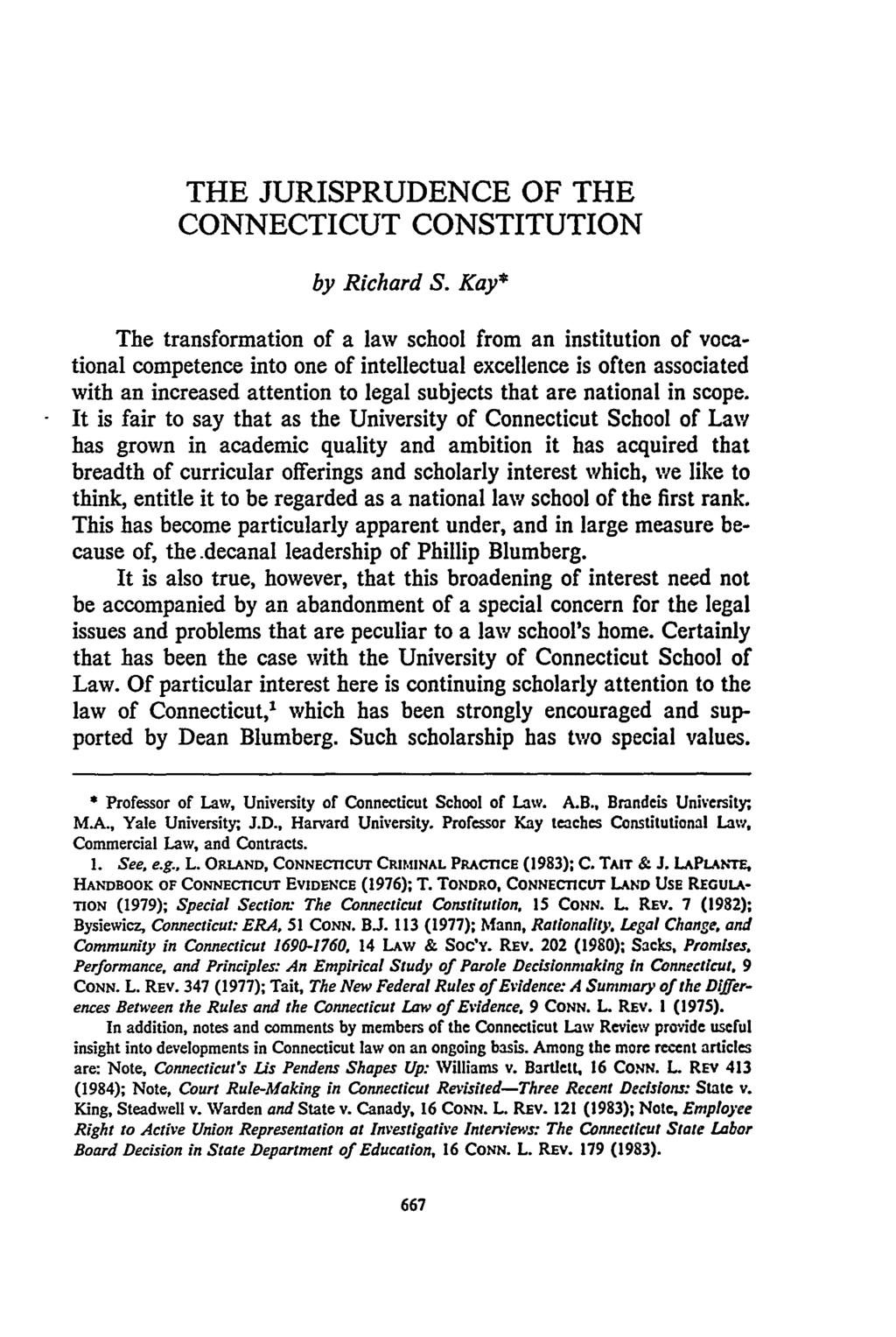 THE JURISPRUDENCE OF THE CONNECTICUT CONSTITUTION by Richard S.