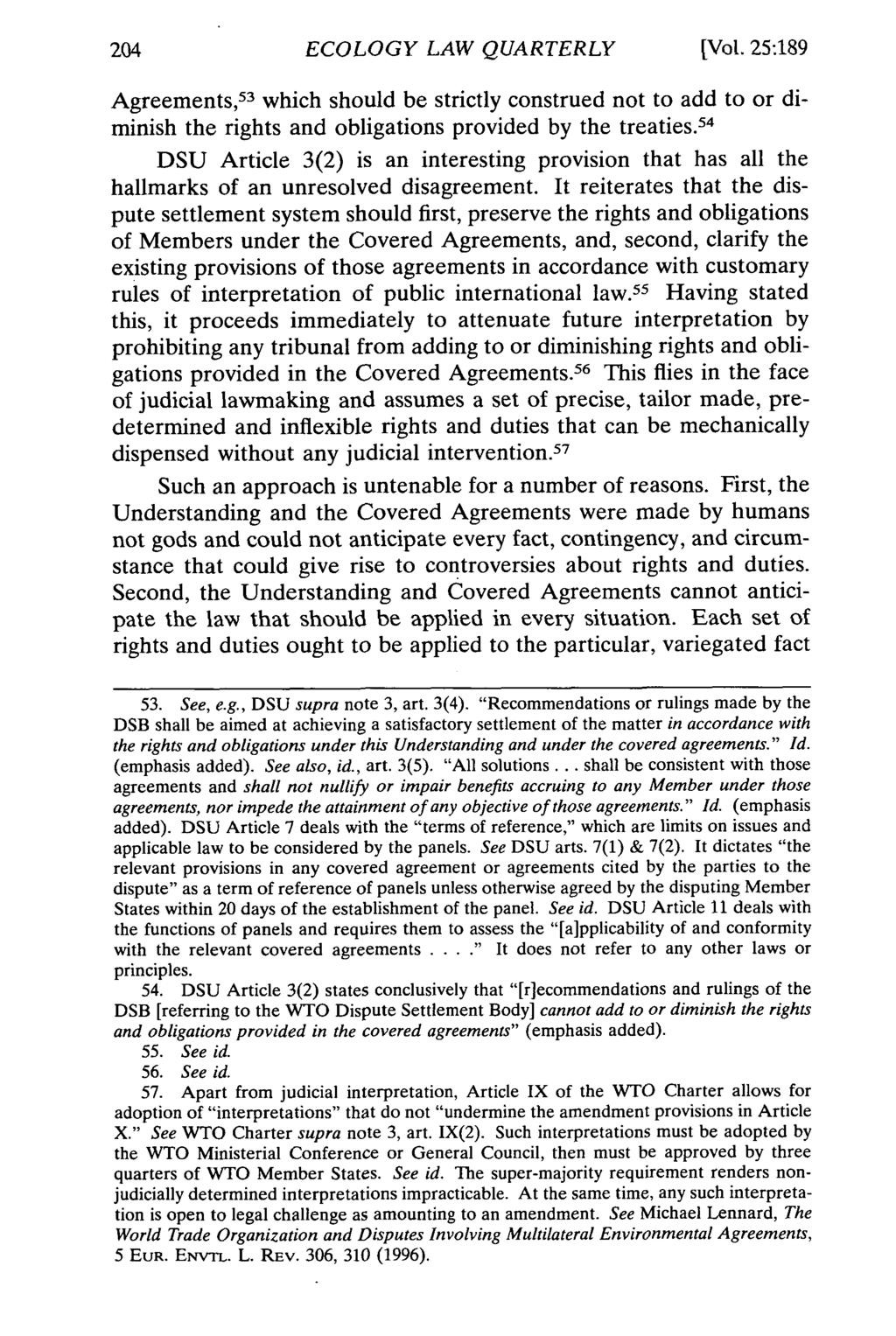 ECOLOGY LAW QUARTERLY [Vol. 25:189 Agreements, 53 which should be strictly construed not to add to or diminish the rights and obligations provided by the treaties.