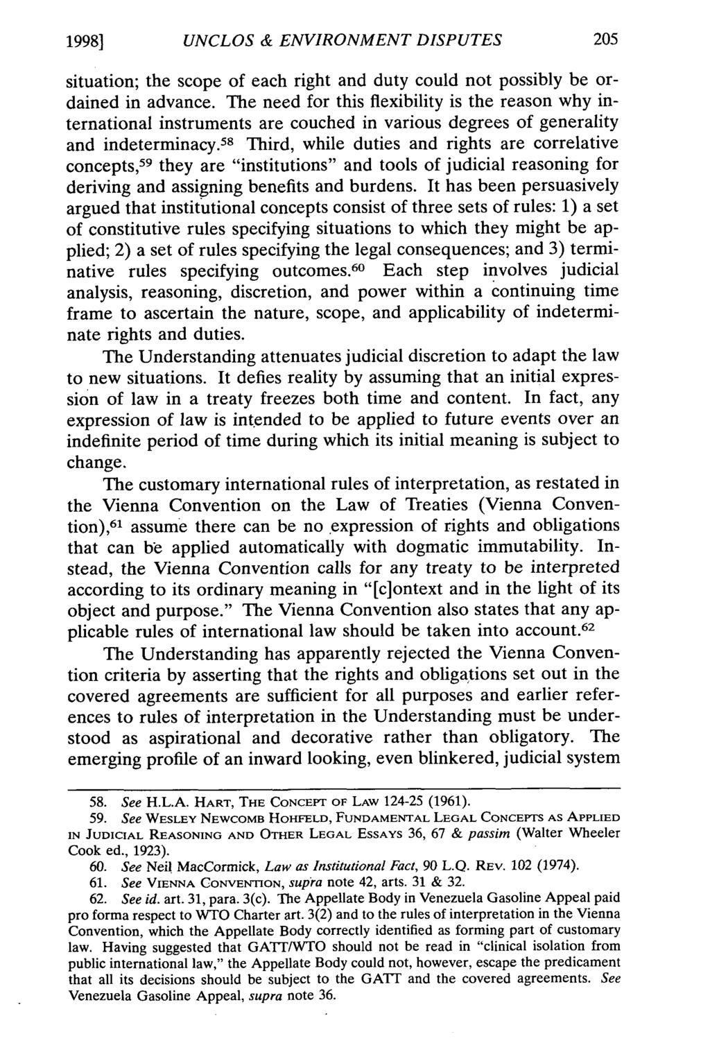 1998] UNCLOS & ENVIRONMENT DISPUTES situation; the scope of each right and duty could not possibly be ordained in advance.