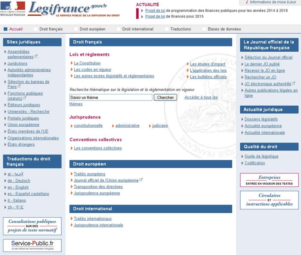 Documentary resources / Legifrance The decisions of the Court may be consulted on a website called Legifrance This website, part of the public service for the dissemination of Law, is