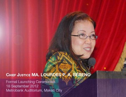 F Chief Justice irst Female Lawyer-academician Maria Lourdes P. A. Sereno was appointed on August 16, 2010 as the 169th Justice and on August 24, 2012 as the 24th Chief Justice of the Supreme Court.