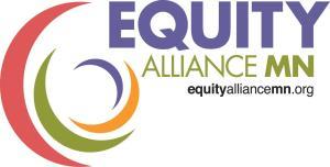EQUITY ALLIANCE MN BOARD REGULAR MEETING MINUTES FEBRUARY 15, 2017 STILLWATER DISTRICT OFFICES 5:30 P.M. CALL TO ORDER Meeting called to order by Kitty Gogins, Board Chair, at 5:32 p.m.