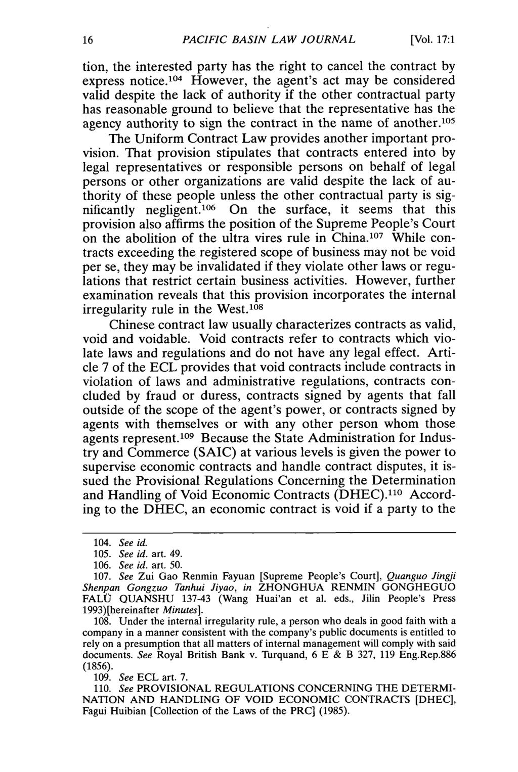 PACIFIC BASIN LAW JOURNAL [Vol. 17:1 tion, the interested party has the right to cancel the contract by express notice.