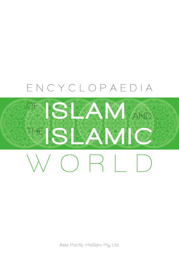 Encyclopaedia of Islam and the Islamic World 1 st Edition No other reference work provides such a comprehensive and accessible treatment of this subject from historical and contemporary points of