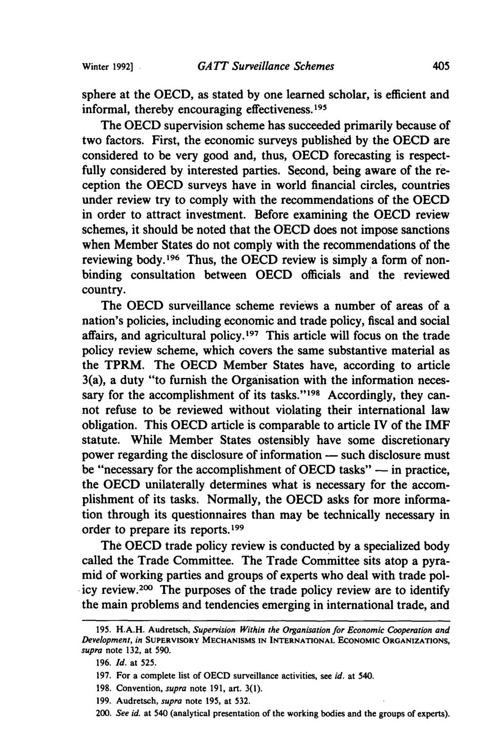 Winter 1992] GA TT Surveillance Schemes sphere at the OECD, as stated by one learned scholar, is efficient and informal, thereby encouraging effectiveness.