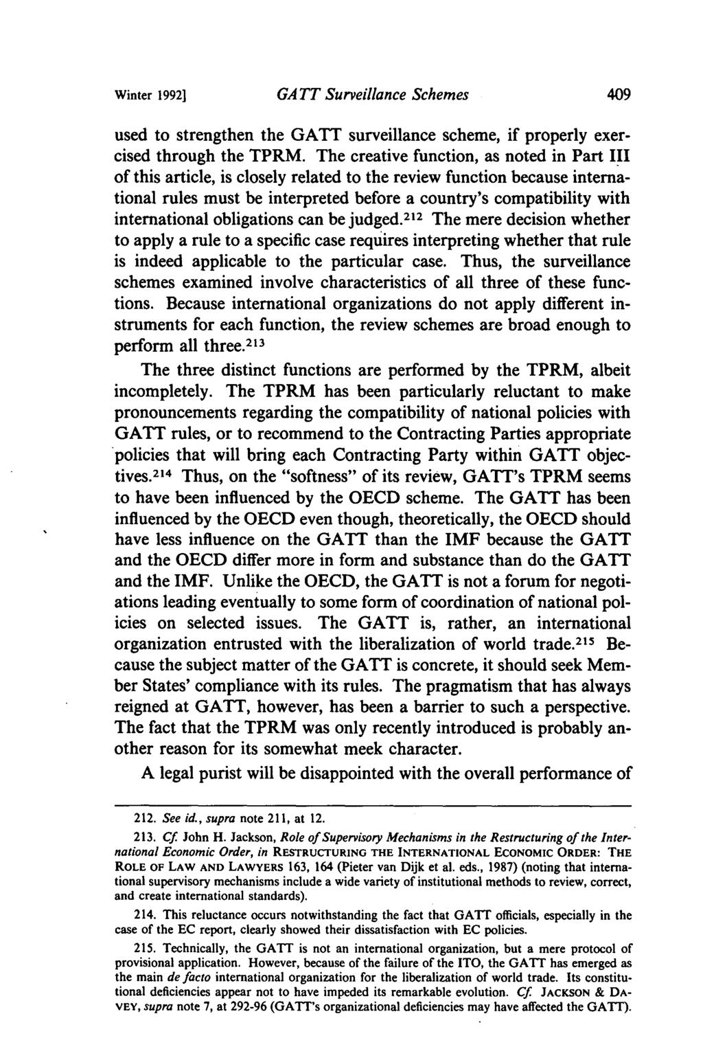 Winter 19921 GA TT Surveillance Schemes used to strengthen the GATT surveillance scheme, if properly exercised through the TPRM.