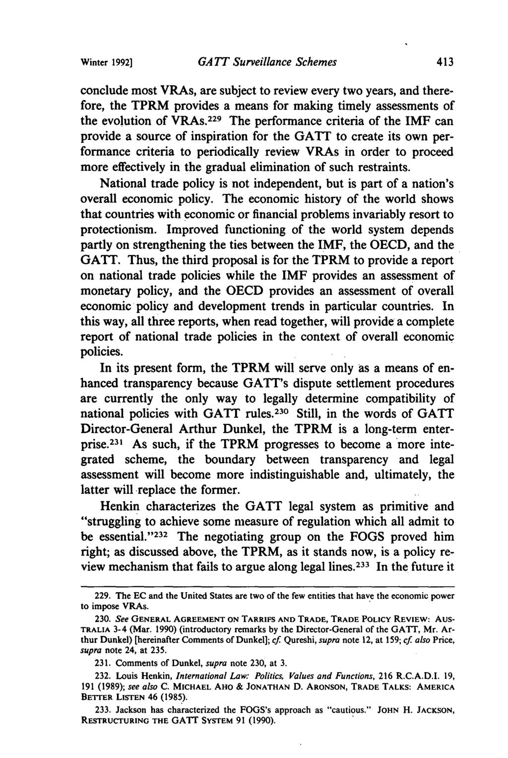 Winter 1992] GA TT Surveillance Schemes conclude most VRAs, are subject to review every two years, and therefore, the TPRM provides a means for making timely assessments of the evolution of VRAs.
