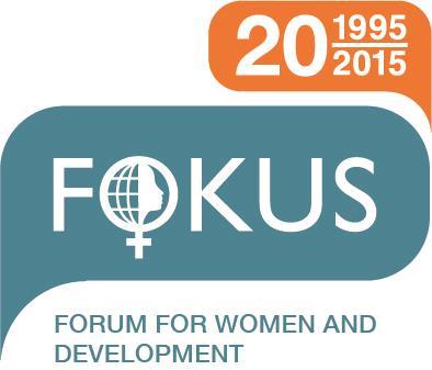 FOKUS Forum for Women and Development is a knowledge and resource center for international women s issues with an emphasis on advocacy, the spreading of information and womencentered development