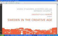 EVENTUELL VINJETT Rapport 2007 från Handelshögskolan i Göteborg: Sweden in the Creative Age (Richard Florida).