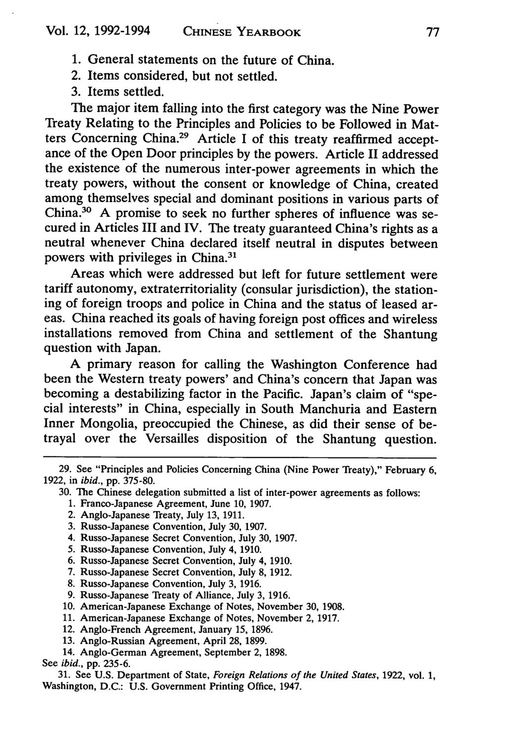 Vol. 12, 1992-1994 CHINESE YEARBOOK 1. General statements on the future of China. 2. Items considered, but not settled. 3. Items settled.