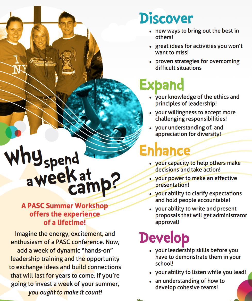 Summer Leadership Workshops PASC offers an outstanding Summer Leadership Workshop for students going into grades 7-11.