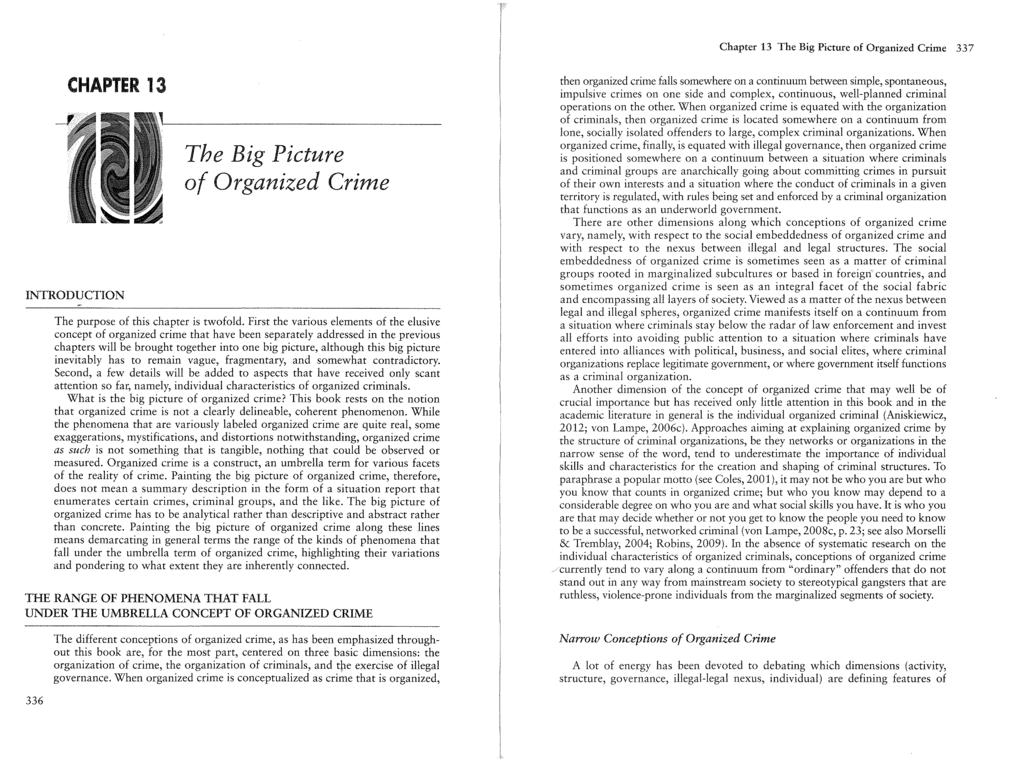 Chapter 13 The Big Picture of Organized Crime 337 CHAPTER 13 INTRODUCTION The Big Picture of Organized Crime The purpose of this chapter is twofold.