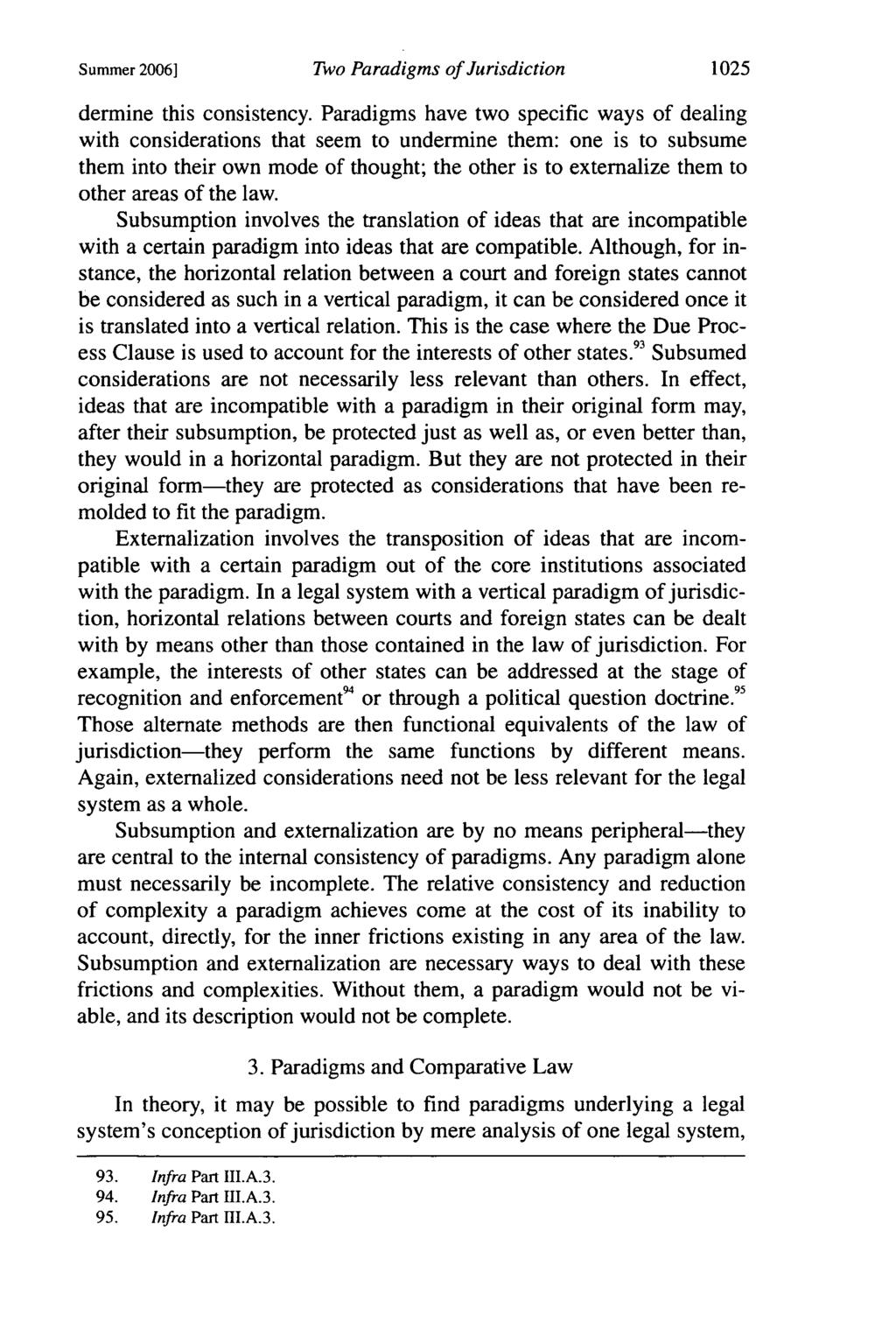 Summer 2006] Two Paradigms of Jurisdiction 1025 dermine this consistency.