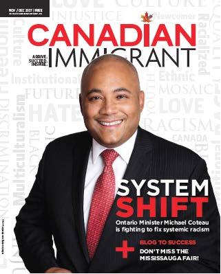 PRINT Canadian Immigrant has been a national magazine in print circulation since 2004.