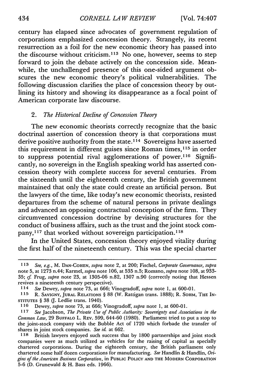 434 CORNELL LAW REVIEW [Vol. 74:407 century has elapsed since advocates of government regulation of corporations emphasized concession theory.