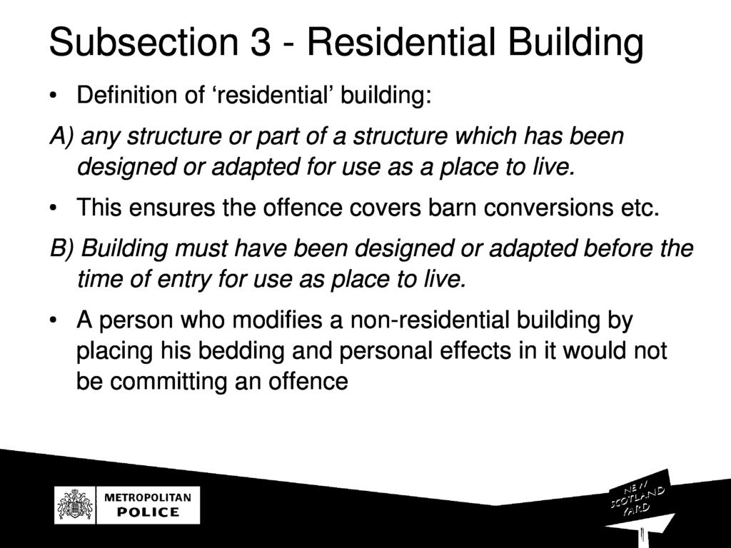 Subsection 3 - Residential Building Deinition o ` residential ' building : A) any structure or part o a structure which has bee n designed or adapted or use as a place to live.