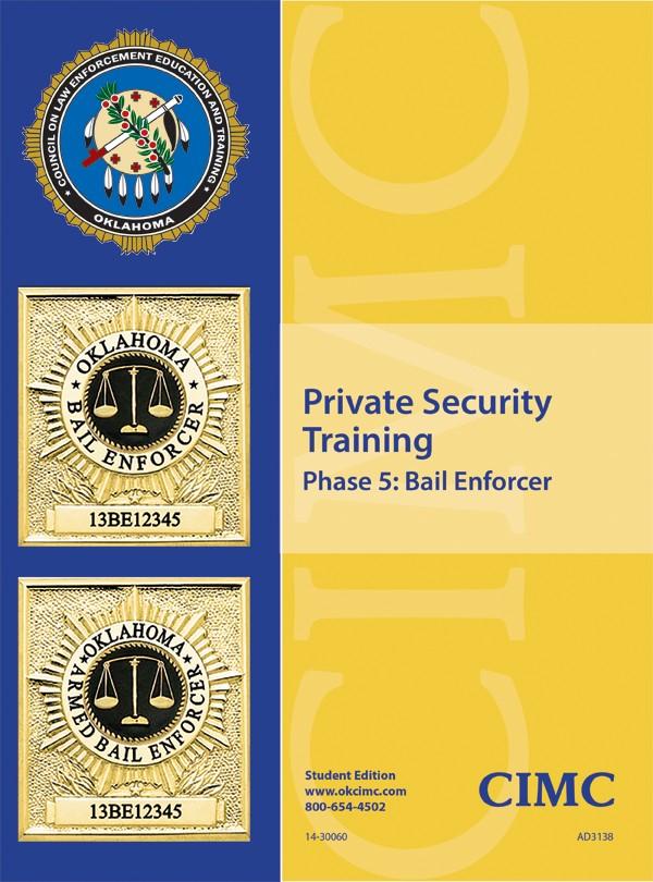 This free sample provided by CIMC Private Security Training Phase 5: Bail Enforcer Private Security Training Phase 5 (Bail Enforcer) is available in a full-color student edition and a teacher