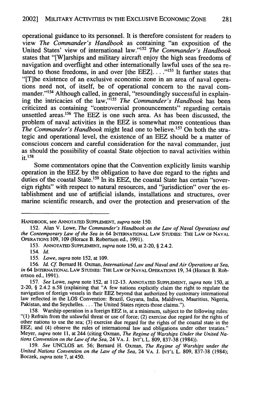 Galdorisi, and Kaufman,: Military Activities in the Exclusive Economic Zone: Preventing Un 2002] MILITARY ACTIVITIES IN THE EXCLUSIVE ECONOMIC ZONE 281 operational guidance to its personnel.