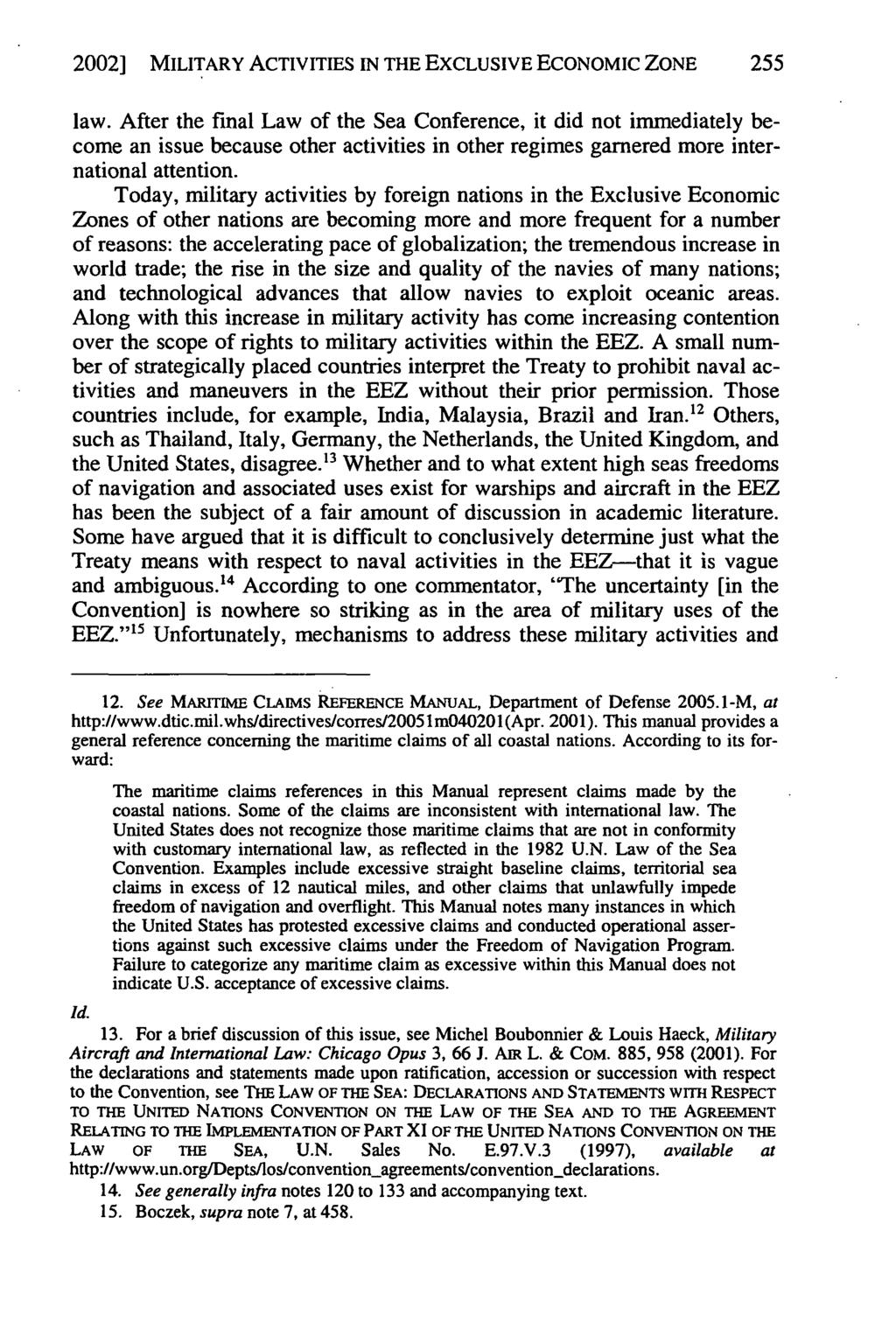 Galdorisi, and Kaufman,: Military Activities in the Exclusive Economic Zone: Preventing Un 2002] MILITARY ACTIVITIES IN THE EXCLUSIVE ECONOMIC ZONE 255 law.