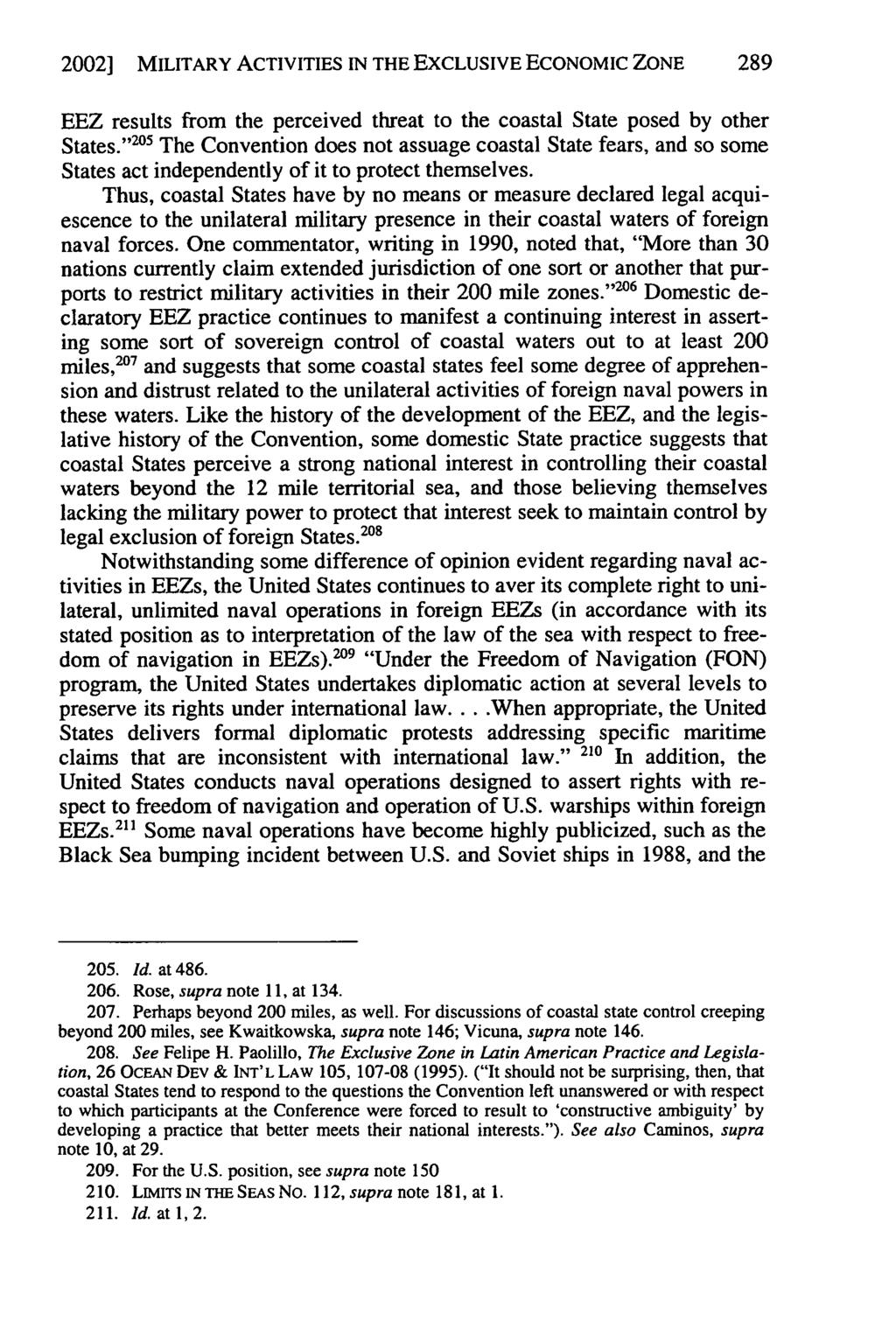 Galdorisi, and Kaufman,: Military Activities in the Exclusive Economic Zone: Preventing Un 2002] MILITARY ACTIVITIES IN THE EXCLUSIVE ECONOMIC ZONE 289 EEZ results from the perceived threat to the