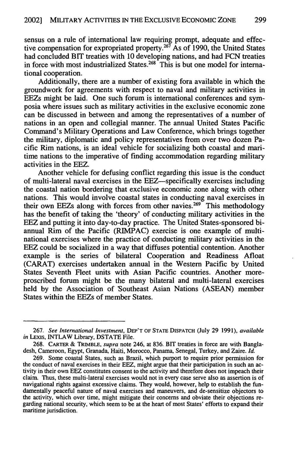 2002] Galdorisi, and Kaufman,: Military Activities in the Exclusive Economic Zone: Preventing Un MILITARY ACTIVITIES IN THE EXCLUSIVE ECONOMIC ZONE 299 sensus on a rule of international law requiring