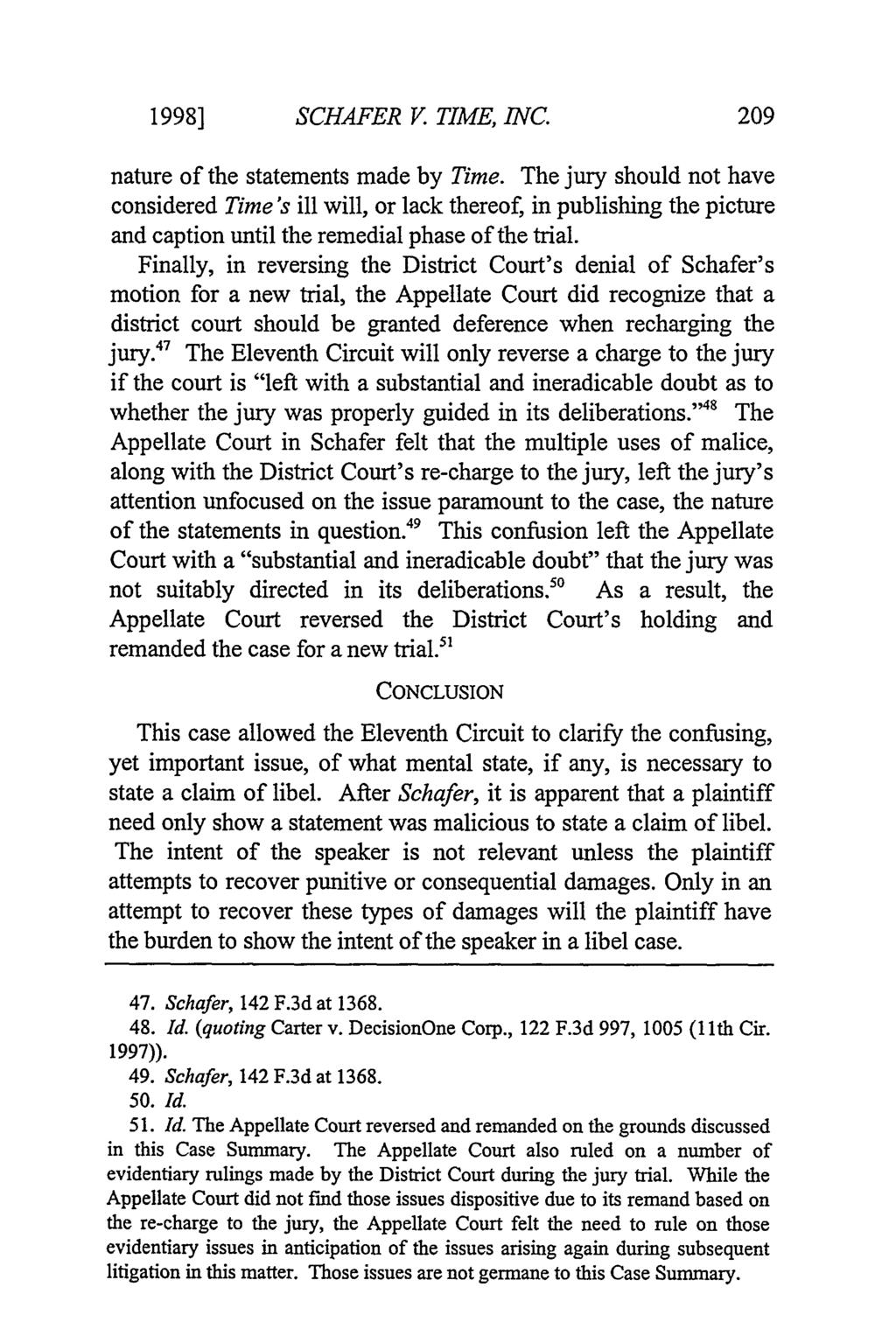 Byrnes: Schafer v. Time, Inc. 142 F.3d 1361 (11th Cir. 1998) 1998] SCHAFER V TIME, INC. nature of the statements made by Time.