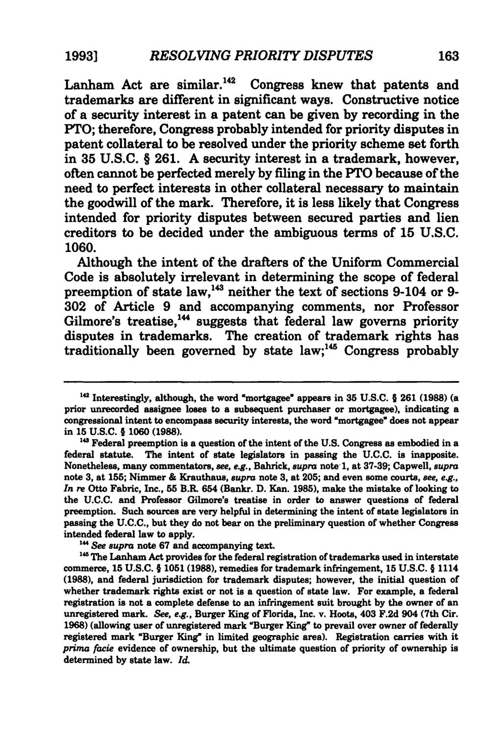 Heald: Resolving Priority Disputes in Intellectual Property Collateral 1993] RESOLVING PRIORITY DISPUTES 163 Lanham Act are similar.
