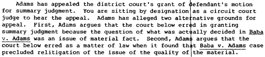 the quality of the ma erial in ~ams v. Cook. After oral argument, the district court granted t t e defendant's motion for summary judgment.